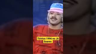 Tiririca no programa Jô Soares em 1996 conta seu nome completo no Circo do seu pai shorts [upl. by Meter]