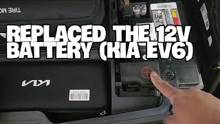 Replaced the 12V battery on my Kia EV6 with an AGM battery not dealing with the dealership [upl. by Odranreb]