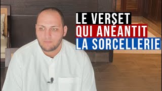 Le verset qui anéantit la sorcellerie [upl. by Austine]