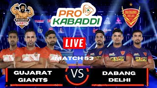 PKL Live  Pro Kabaddi 2023 live  Gujarat Giants vs Dabang Delhi Match 53  PKL 10 [upl. by Torp]