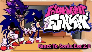 FNF React To SonicEXE 20 Part1 [upl. by Anidnamra921]