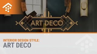 Interior Design Styles Art Deco [upl. by Yr]