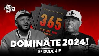 How To Dominate 2024 S2S Podcast Episode 415 [upl. by Garap]