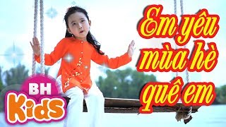 Em Yêu Mùa Hè Quê Em  Candy Ngọc Hà ♫ NHẠC THIẾU NHI [upl. by Tocs]