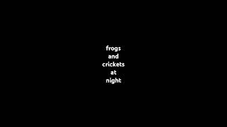 frogs and crickets at night dannewportsoundscapes nature frog [upl. by Christabella383]