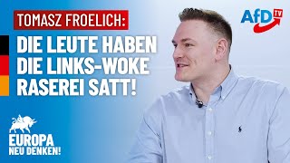 Tomasz Froelich „Die Leute haben die linkswoke Raserei satt“ [upl. by Hannaj229]