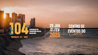 FILME PROMOCIONAL DA 104ª ASSEMBLEIA DA CBB  FORTALEZA  2025 [upl. by Aitnom]