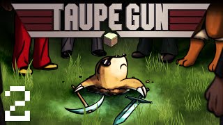 Taupe Gun  Ep2  La taupe le stress [upl. by Nazay614]