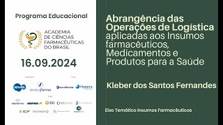 PALESTRA quotABRANGEÌ‚NCIA DAS OPERACÌ§OÌƒES DE LOGIÌSTICA APLICADAS AOS INSUMOS FARMACÃŠUTICOSquot [upl. by Christi]