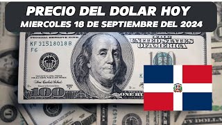 Precio del dolar💲hoy miércoles 25 de septiembre del 2024 en Republica Dominicana RD dólar [upl. by Edwyna]