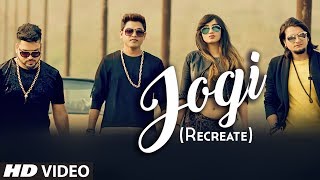 JOGI RECREATE  Feroz Khan Jatinder Jeetu  Punjabi Video Song 2017 [upl. by Amle761]