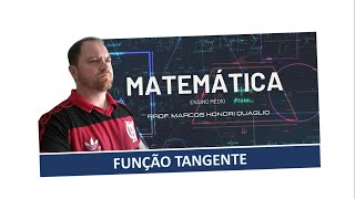 Função Tangente P02 [upl. by Nnairret]