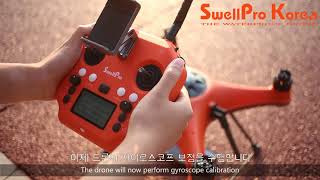 SwellproKorea SplashDrone 4 gyroscope calibration한글번역 [upl. by Ylrehs]