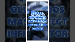 Mass Effect Infiltrator el OLVIDADO de EA trasherk [upl. by Uos]