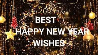 Best Happy New Year Wishes 2024 Best New Year WishesGreetingsHappyNewYear [upl. by Chan]