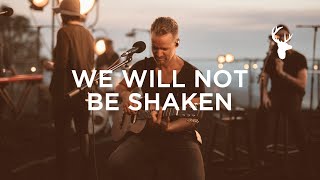 We Will Not Be Shaken LIVE  Brian Johnson  We Will Not Be Shaken [upl. by Nodyarb]