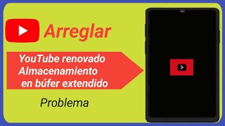 Solucionar el problema de almacenamiento en búfer extendido de YouTube Revanced [upl. by Ez]