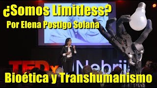 Bioética y Transhumanismo Interesante charla TEDx de Elena Postigo Solana [upl. by Cinomod403]