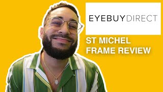 EyeBuyDirect St Michel Eyeglasses Review [upl. by Olram]