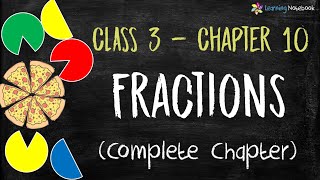 Class 3 Maths Fractions Complete Chapter with free worksheet [upl. by Kokoruda]