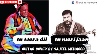 TU MERA DIL TU MERI JAAN GUITAR 🎸🎶 COVER BY SAJEEL MEHMOOD❤️❤️🔥 [upl. by Einnus]