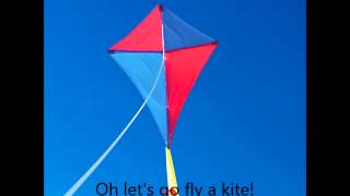 Lets Go Fly a Kite with Lyrics [upl. by Viguerie]