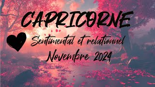 ♑ CAPRICORNE SENTIMENTAL ❤️  NOVEMBRE 2024 [upl. by Nosmirc]