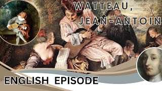 JeanAntoine Watteau  Exploring the Captivating Works of JeanAntoine Watteau [upl. by Davenport]