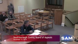 Southborough Zoning Board of Appeals November 13 2024 [upl. by Eillam]