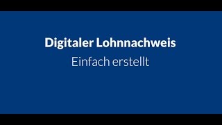 Digitaler Lohnnachweis  Einfach erstellt [upl. by Nageek]