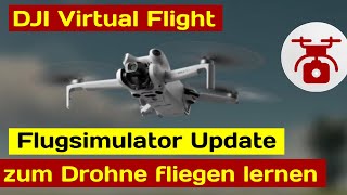 DJI Virtual Flight Flugsimulator Update EINFACH Drohne fliegen lernen [upl. by Crofoot]