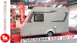 Sterckeman Easy 350 CP  Vorstellung I CARAVAN SALON 2020 [upl. by Niac]