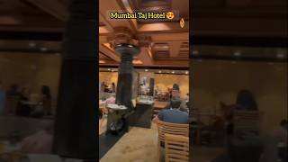 Taj Hotel Mumbai l Taj Hotel India 😱🔥🔥tajhotels mumbaitrendingshorts [upl. by Ayela]