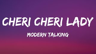 Modern Talking  Cheri Cheri Lady Lyrics [upl. by Elliot]