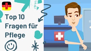 Lerne 10 wichtigen Fragen zu Patienten Pflege Deutsch lernen [upl. by Eilema]