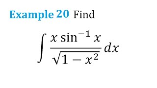 class 12 maths chapter 7 Example 20 find Integral of x sin1 x root1x2 integration by parts [upl. by Ardeth]