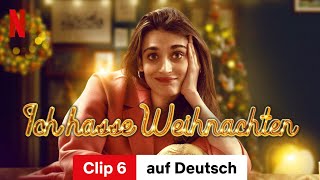 Ich hasse Weihnachten Staffel 1 Clip 6  Trailer auf Deutsch  Netflix [upl. by Hollah531]