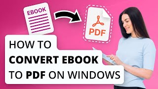 How to Convert eBooks to PDF on Windows [upl. by Andie]