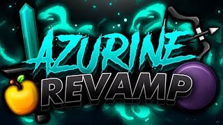 Azurine Revamp 🌊  Texture Pack Release [upl. by Enyallij]