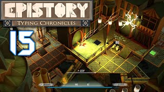 Epistory The Typing Chronicles Playthrough  E15  Creation City [upl. by Nelaf]