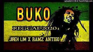 Ramz Antigo  Buko By Jireh Lim  Reggae Remix [upl. by Aiclef]