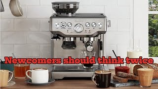 Think Twice Before Buying the Breville Barista Express Espresso Machine BES870XL [upl. by Enoryt]