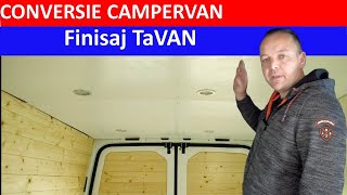 Cum a iesit TAVANUL Conversie din duba in campervan Conversie Fiat Ducato [upl. by Neraj]