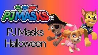 Paw Patrol  PJ Masks Halloween  PJ Masks [upl. by Nepil]