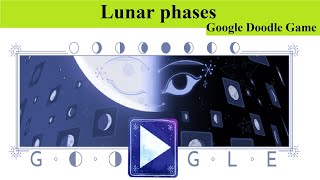 Lunar phases  Google Doodle Game How to play explained [upl. by Rotceh]