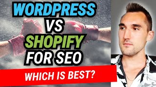 Wordpress VS Shopify For SEO Which Is Better [upl. by Warms]