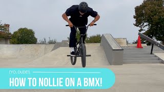 How To Nollie On A BMX [upl. by Atter]