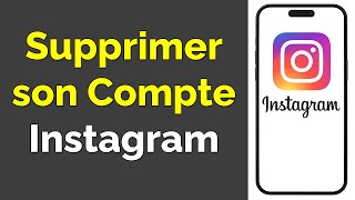 Comment supprimer son compte Instagram définitivement [upl. by Eiliab382]