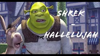 Shrek  Hallelujah [upl. by Ribaj]