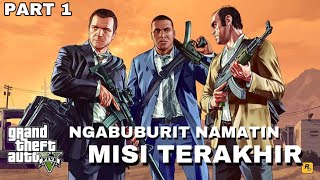 AYO SELAMATKAN MICHAEL DAN TREVOR  Ngabuburit Misi Terakhir Grand Theft Auto 5 Indonesia  Part 1 [upl. by Eannyl768]